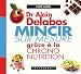 Mincir sur mesure grâce à la chrono nutrition (1CD audio)