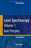Laser Spectroscopy: Vol. 1: Basic Principles