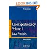 Laser Spectroscopy: Vol. 1: Basic Principles