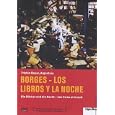 Borges - Los Libros Y La Noche (OmU)