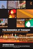 The Economics of Transport. A THEORETICAL AND APPLIED PERSPECTIVE
