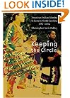 Keeping the Circle: American Indian Identity in Eastern North Carolina, 1885-2004 (Indians of the Southeast)