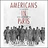 Americans in Paris: Life and Death under Nazi Occupation
