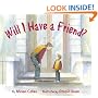 Will I Have a Friend? (We Love First Grade!)