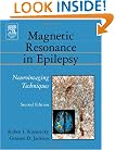 Magnetic Resonance in Epilepsy, Second Edition: Neuroimaging Techniques, Second Edition