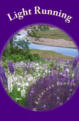 Light Running: Poems For All Seasons