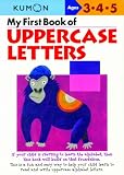 My First Book Of Uppercase Letters (Kumon Workbooks)