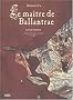 Le ma�tre de Ballantrae, Tome 2 :