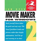 Microsoft Windows Movie Maker 2 (Visual QuickStart Guide)