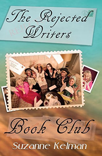 The Rejected Writers Book Club (Southlea Bay Series) (Volume 1)
