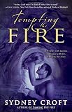 Tempting the Fire