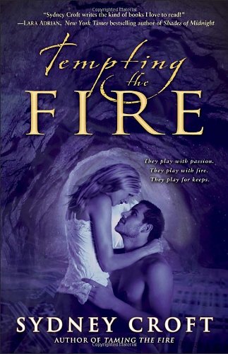 Tempting the Fire