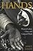 Hands: Physical Labor, Class, and Cultural Work
