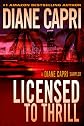 Licensed to Thrill: A Diane Capri Sampler