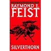 Silverthorn (Turtleback School & Library Binding Edition) (Riftwar Saga)