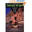 Emissary of Love: The Psychic Children Speak to the World by James F. Twyman