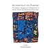 Accidentally on Purpose: The Aesthetic Management of Irregularities in African Textiles and African-American Quilts