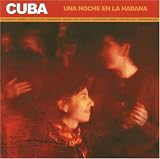 Cuban Pearls 1: Cuba - Una Noche en La Habana