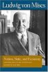NATION, STATE, AND ECONOMY (Lib Works Ludwig Von Mises PB)