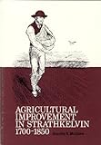 Agricultural improvement in Strathkelvin, 1700-1850