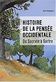 Revue Ellipses Marketing  / Histoire de la pensée occidentale : De Socrate à Sartre
