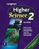 Longman Higher Science Book 2: Pupil's Book Bk. 2 (Higher Science for GCSE)