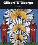 Gilbert and George: Obsessions and Compulsions (Contemporary Artists)