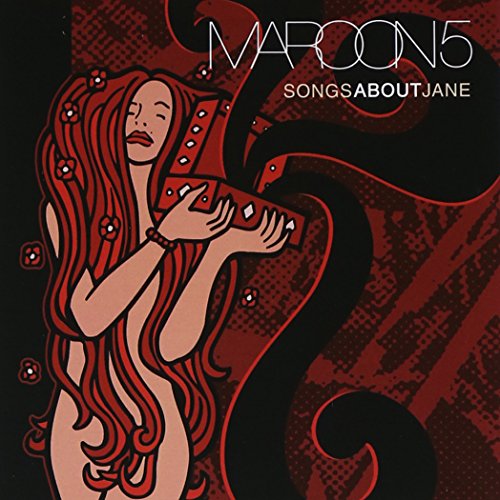 Maroon 5 - Songs About Jane (10th Anniversary Edition) (Re-Issue) CD2 - Zortam Music