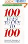 100 Ways to Live to 100