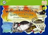 Buy LeapFrog® Tag Kid Classic Storybook Walter the Farting Dog Goes on a Cruise by LeapFrog