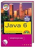 Java 6 Kompendium - Dirk Louis, Peter M&uuml;ller