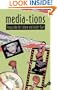 Media-tions: Forays into the Culture and Gender Wars