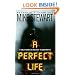A Perfect Life
