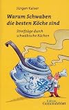 Produkt-Bild: Warum Schwaben die besten K&ouml;che sind