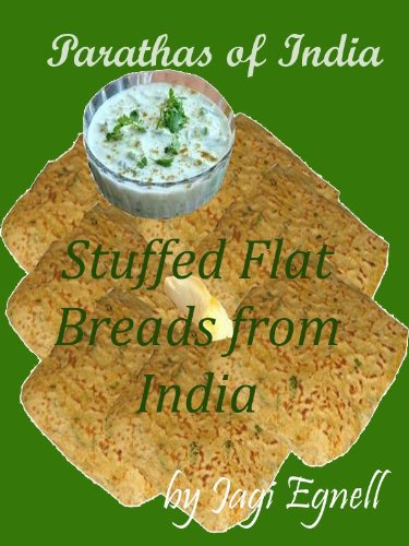 Parathas of India - Stuffed Flat Breads from India