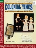 Everyday Life: Colonial Times (Everyday Life (Good Year Books))