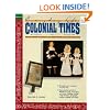 Colonial Times: Everyday Life (Everyday Life (Good Year Books))