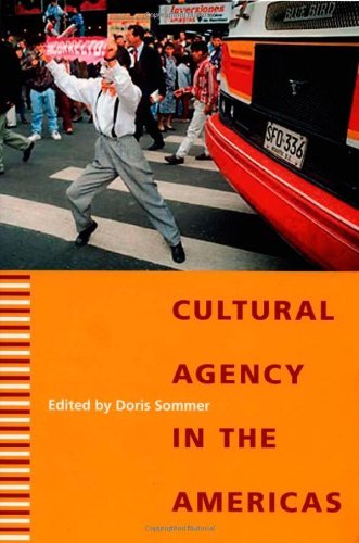 Cultural Agency in the Americas: 1st (First) Edition