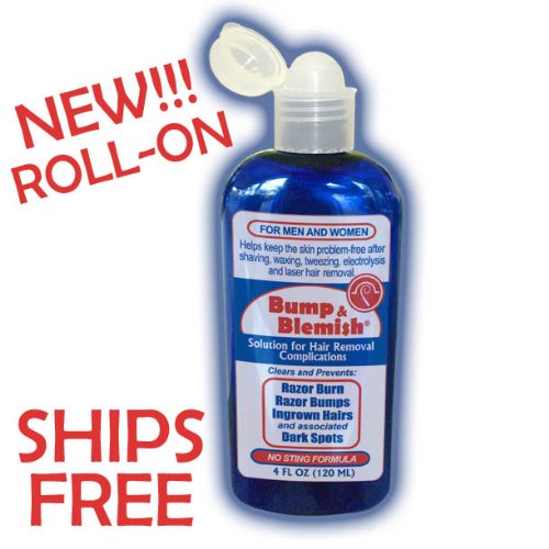 BUMP & BLEMISH 4 Oz (120 ml) New ROLL-ON Solution for all hair removal complications: razor bumps (Pseudofolliculitis Barbae or PFB), razor burn, ingrown hairs AND the dark hyperpigmented spots they leave behind