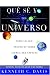 Books : Qu S Yo del Universo: Todo lo que Necesitas Saber Acerca del Espacio (Que Se Yo)