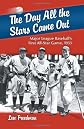 The day all the stars came out : Major League baseball's first all-star game, 1933