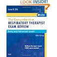 The Comprehensive Respiratory Therapist Exam Review: Entry and... by James R. Sills MEd CPFT RRT