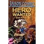 Hero Wanted