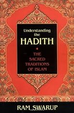 Understanding the Hadith: The Sacred Traditions of Islam