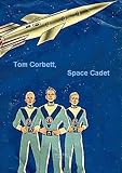 Tom Corbett, Space Cadet