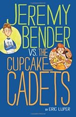 Jeremy Bender vs. the Cupcake Cadets