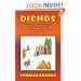 Dichos: Proverbs and Sayings from the Spanish