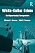 White Collar Crime: An Opportunity Perspective (Criminology and Justice Studies)