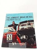 The longest drive of all : Paddy Hopkirk's story of the London - Sydney motor rally