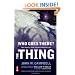 Who Goes There?: The Novella That Formed The Basis Of "The Thing"